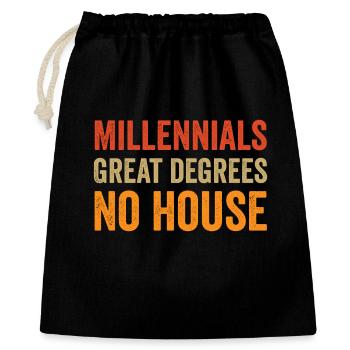 Millennials: Großartige Abschlüsse. Kein Haus. - Geschenkbeutel aus Baumwolle (40 x 50 cm) - Schwarz - Vorne