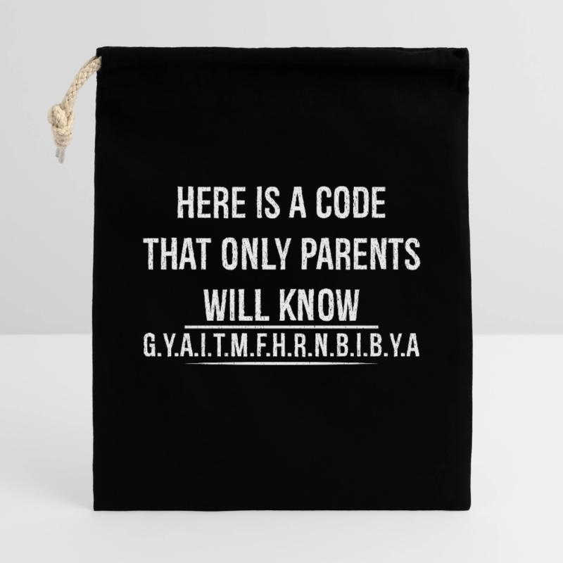 here is a code that only parents will know funny Gift Bag 40 x 50 cm