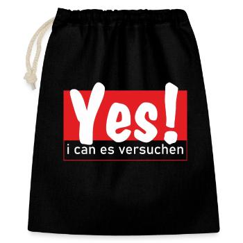 Yes i can es versuchen! - Geschenkbeutel aus Baumwolle (40 x 50 cm) - Schwarz - Vorne