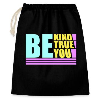 Be Kind Be True Be You Inspirational Self-Love - Gift Bag 40 x 50 cm - black - Front