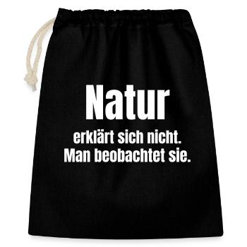 Natur beobachtet, erklärt sich nicht - Geschenkbeutel aus Baumwolle (40 x 50 cm) - Schwarz - Vorne
