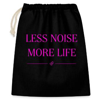 Moins de bruit, plus de décalcomanie de chemise statement qui dit la vie - Sac cadeau 40 x 50 cm - noir - Devant