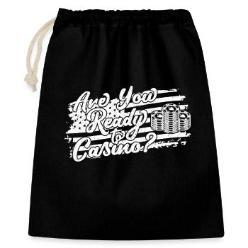 Casino Gambler Are You Ready To Gambling - Geschenkbeutel aus Baumwolle (40 x 50 cm) - Schwarz - Vorne