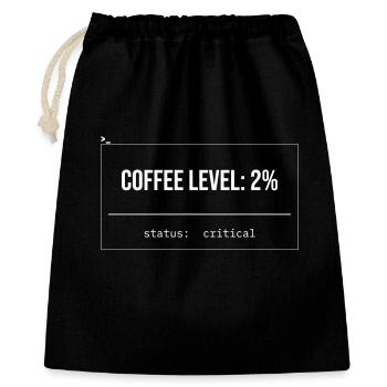 Kaffee Level 2% – Kritischer Status - Geschenkbeutel aus Baumwolle (40 x 50 cm) - Schwarz - Vorne