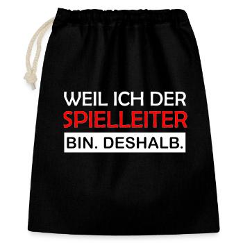 Weil ich der Spielleiter bin Deshalb RPG - Geschenkbeutel aus Baumwolle (40 x 50 cm) - Schwarz - Vorne