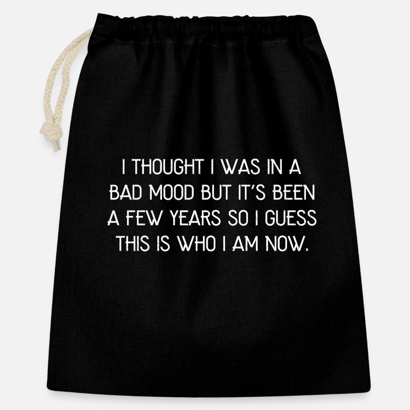 I thout I was In a bad mood - Geschenkbeutel aus Baumwolle (40 x 50 cm) - Schwarz