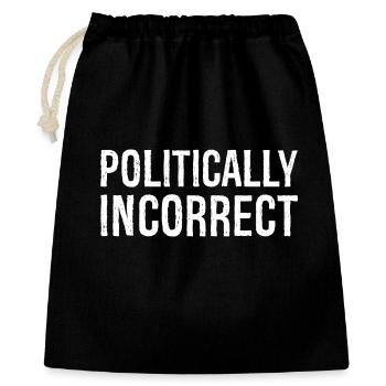 politically Incorrect - Gift Bag 40 x 50 cm - black - Front