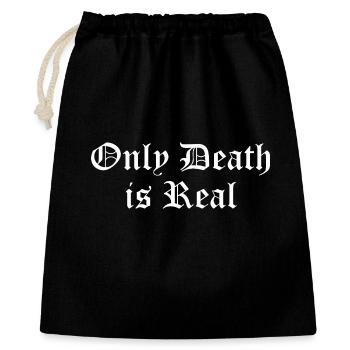 Seule la mort est réelle - Sac cadeau 40 x 50 cm - noir - Devant