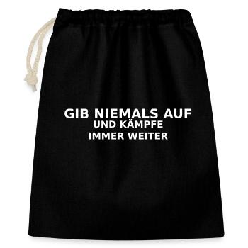 Gib Niemals Auf: Weiterkämpfen - Geschenkbeutel aus Baumwolle (40 x 50 cm) - Schwarz - Vorne
