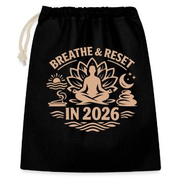 Atmung und Neustart | gute Vorsätze 2026 - Geschenkbeutel aus Baumwolle (40 x 50 cm) - Schwarz - Vorne
