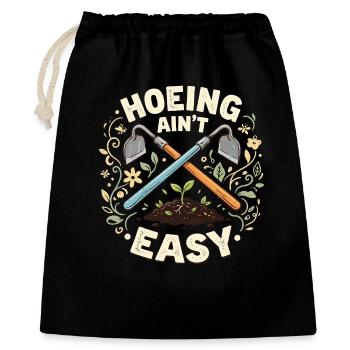 Hacken ist nicht einfach – Gartenarbeit für Frauen - Geschenkbeutel aus Baumwolle (40 x 50 cm) - Schwarz - Vorne