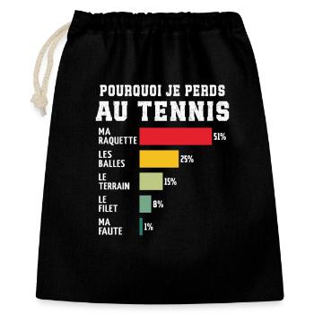 Tennis Pourquoi Je Perds Au Tennis  - Sac cadeau 40 x 50 cm - noir - Devant