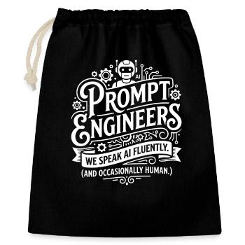 Prompt Engineers: Wir sprechen AI fließend - Geschenkbeutel aus Baumwolle (40 x 50 cm) - Schwarz - Vorne