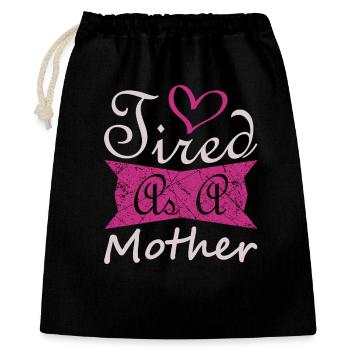 Müde Mutter Lustiges Mama-Lebensshirt - Geschenkbeutel aus Baumwolle (40 x 50 cm) - Schwarz - Vorne
