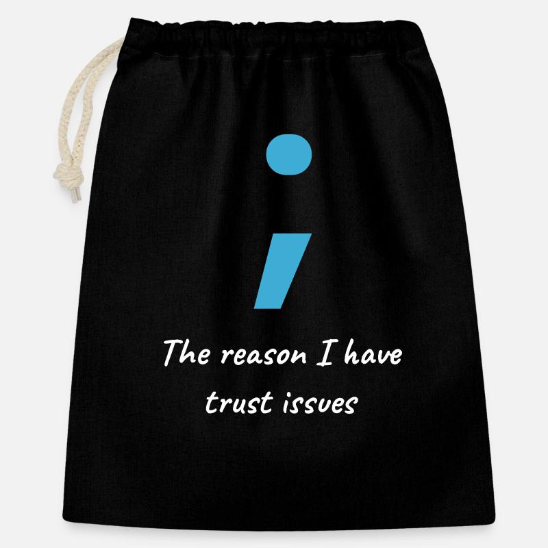 Computer Scientist Shirt - Semi-Colon Trust Issues - Gift Bag 40 x 50 cm - black