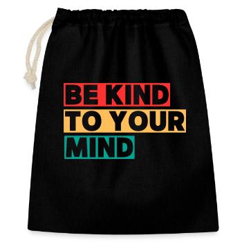 Be Kind to Your Mind - Sac cadeau 40 x 50 cm - noir - Devant