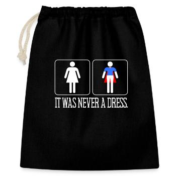 It Was Never A Dress Superheldin Girl Frauen Power - Geschenkbeutel aus Baumwolle (40 x 50 cm) - Schwarz - Vorne