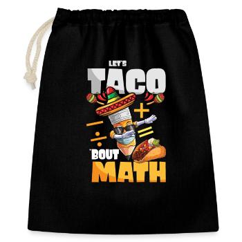 Let’s Taco Bout Professeur de mathématiques - Sac cadeau 40 x 50 cm - noir - Devant