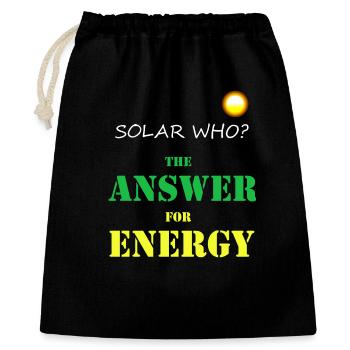 Solaire QUI ? Énergie solaire photovoltaïque renouvelable - Sac cadeau 40 x 50 cm - noir - Devant