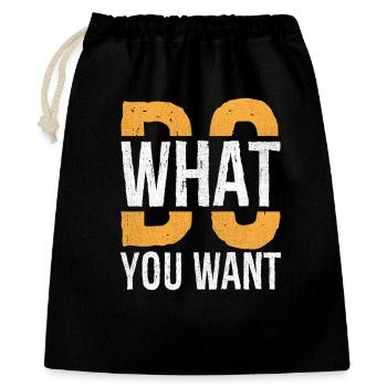 Faites ce que vous voulez - Sac cadeau 40 x 50 cm - noir - Devant