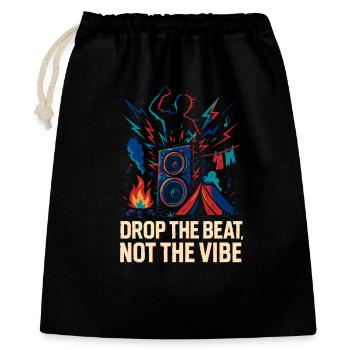 Lass den Beat fallen, nicht den Vibe - Geschenkbeutel aus Baumwolle (40 x 50 cm) - Schwarz - Vorne