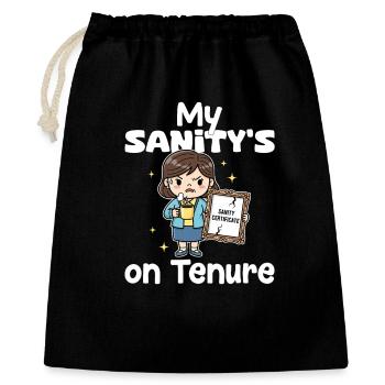 MY SANITY’S ON TENURE - CADEAU DE L’ENSEIGNANT - Sac cadeau 40 x 50 cm - noir - Devant