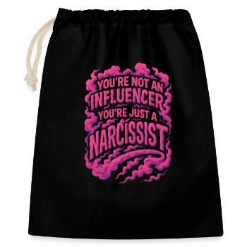 You're not an influencer you're just a narcissist - Gift Bag 40 x 50 cm - black - Front