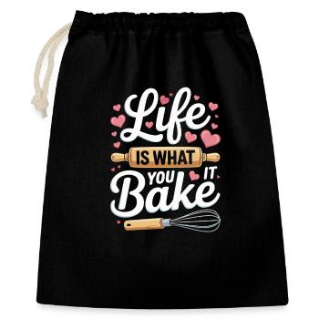  Life Is What You Bake It Backen Spruch - Geschenkbeutel aus Baumwolle (40 x 50 cm) - Schwarz - Vorne