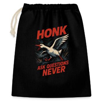 Funny Gänse Meme Chaos Honk Zertifiziert Albern - Geschenkbeutel aus Baumwolle (40 x 50 cm) - Schwarz - Vorne