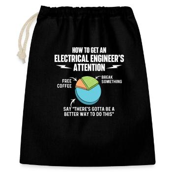 Better Way To Do This Engineer Attention Quote - Gift Bag 40 x 50 cm - black - Front