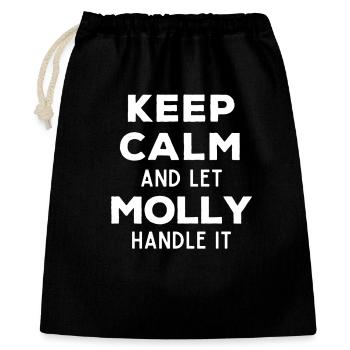 Keep Calm Lass Molly das regeln Lustiger Spruch - Geschenkbeutel aus Baumwolle (40 x 50 cm) - Schwarz - Vorne