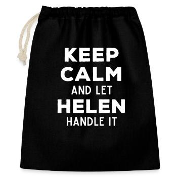 Keep Calm Lass Helen das regeln Lustiger Spruch - Geschenkbeutel aus Baumwolle (40 x 50 cm) - Schwarz - Vorne