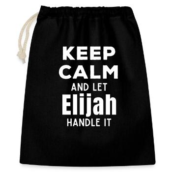 Keep Calm Let Elijah Fix It Funny Saying - Gift Bag 40 x 50 cm - black - Front