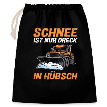 Schneeräumer SCHNEE IST NUR DRECK IN HÜBSCH - Geschenkbeutel aus Baumwolle (40 x 50 cm) - Schwarz - Vorne