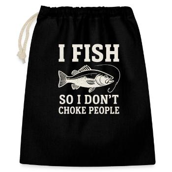 I Fish So I Don't Choke People Angler Spruch Angel - Geschenkbeutel aus Baumwolle (40 x 50 cm) - Schwarz - Vorne