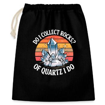 Dois-je collectionner des roches de quartz ? Je fais du quartz Lustiger - Sac cadeau 40 x 50 cm - noir - Devant