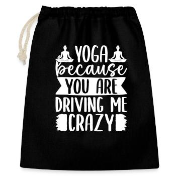 Pilates Enthusiasts Yoga Because You Driving Me - Gift Bag 40 x 50 cm - black - Front