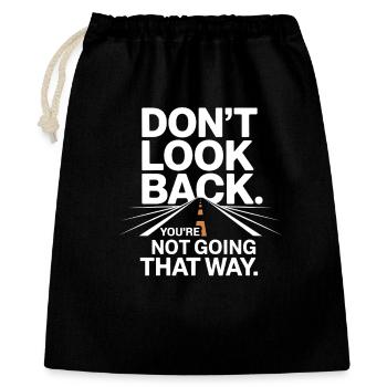 Ne regarde pas en arrière, tu ne vas pas dans cette direction, motivation - Sac cadeau 40 x 50 cm - noir - Devant