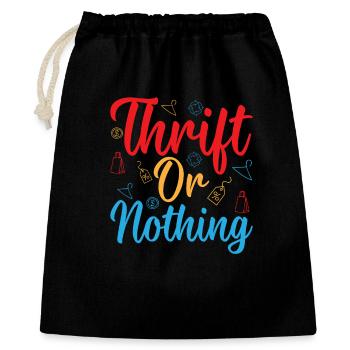 Thrift Shopper Thrift Or Nothing Thrift Store - Geschenkbeutel aus Baumwolle (40 x 50 cm) - Schwarz - Vorne