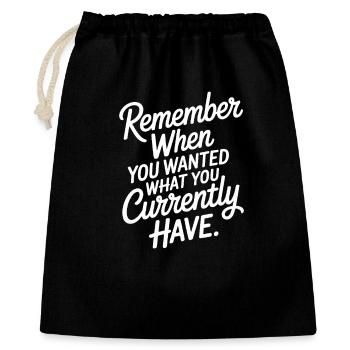 Souvenez-vous quand vous vouliez de la gratitude Pleine conscience - Sac cadeau 40 x 50 cm - noir - Devant