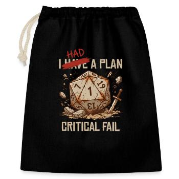 Critical Fail – I Had A Plan Würfel Design - Geschenkbeutel aus Baumwolle (40 x 50 cm) - Schwarz - Vorne