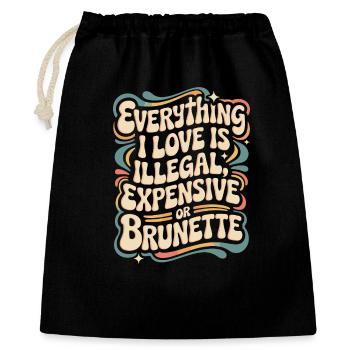 Tout ce que j’aime est illégal, cher ou brun - Sac cadeau 40 x 50 cm - noir - Devant