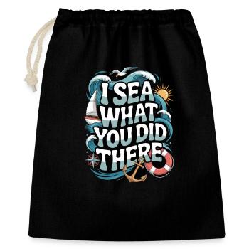 Je vois ce que tu as fait, humour maritime - Sac cadeau 40 x 50 cm - noir - Devant