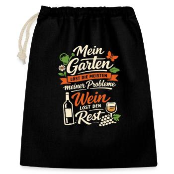 Mein Garten löst meine Probleme - Wein Spruch - Geschenkbeutel aus Baumwolle (40 x 50 cm) - Schwarz - Vorne