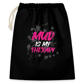 Mud is my therapy Schlammlauf Mud Run Muddy Race - Geschenkbeutel aus Baumwolle (40 x 50 cm) - Schwarz - Vorne