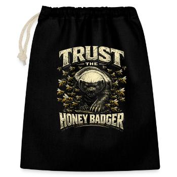 Honigdachs Trust The Honey Badger Tier - Geschenkbeutel aus Baumwolle (40 x 50 cm) - Schwarz - Vorne
