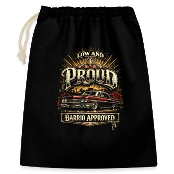 Lowrider Auto Low And Proud Barrio Approved - Geschenkbeutel aus Baumwolle (40 x 50 cm) - Schwarz - Vorne