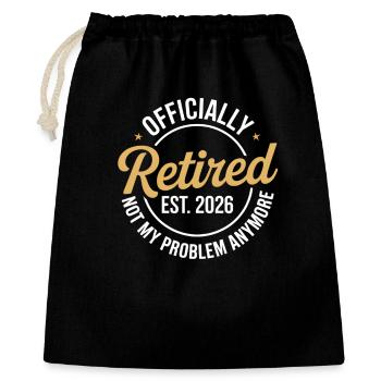 Retired 2026 Not My Problem Anymore Retirement - Sac cadeau 40 x 50 cm - noir - Devant
