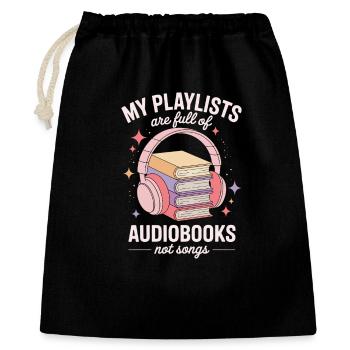 Mes playlists sont pleines de livres audio, pas de chansons - Sac cadeau 40 x 50 cm - noir - Devant