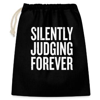 Silently Judging Forever Typography - Gift Bag 40 x 50 cm - black - Front